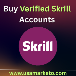 Buy Verified Skrill Accounts